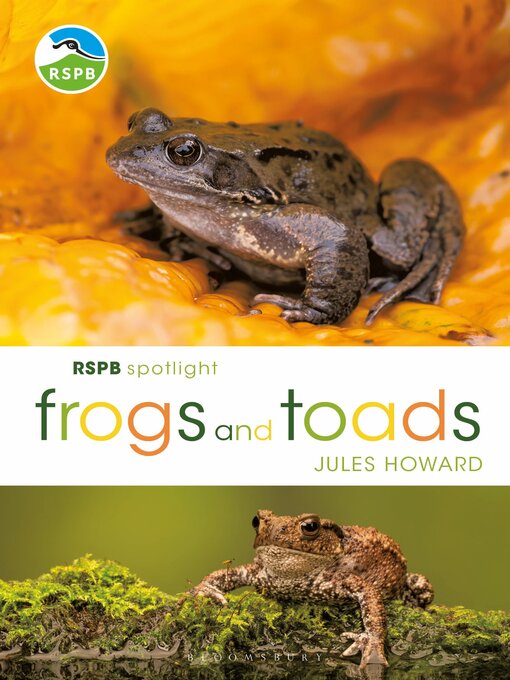 Title details for RSPB Spotlight Frogs and Toads by Jules Howard - Available
